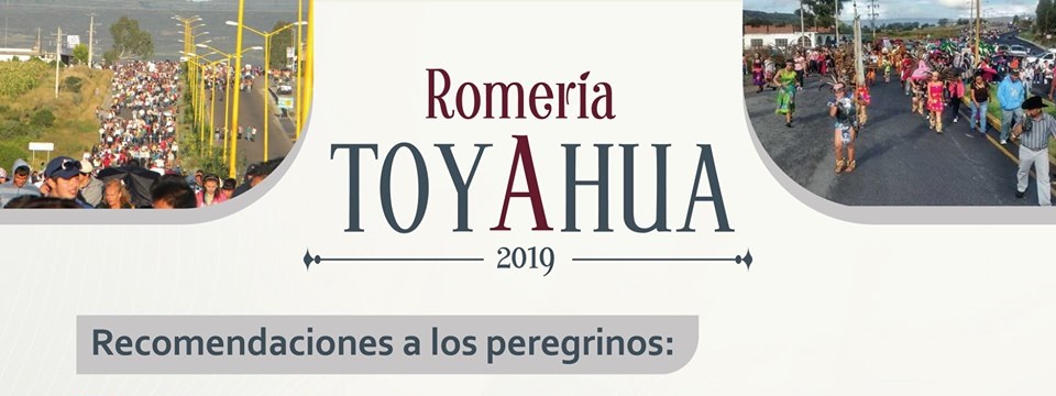 Recomendaciones para la Romería a Toyahua 2019