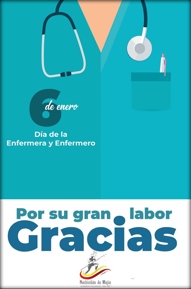 Por su gran labor, gracias enfermeros y enfermeras