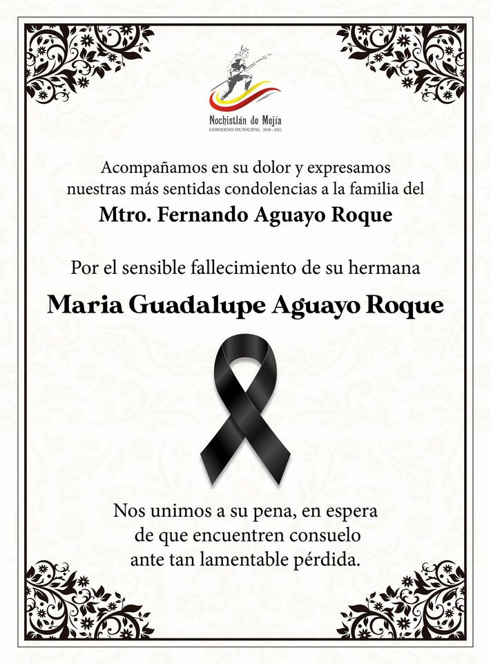 Nuestras condolencias a la familia Aguayo Roque