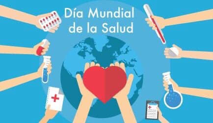 Día Mundial de la Salud “Construir un mundo más justo y saludable”