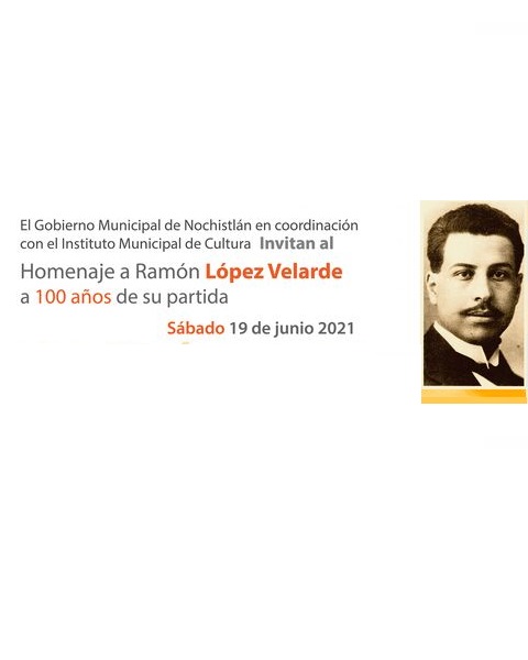 133 aniversario del natalicio del poeta Ramón Lopez Velarde