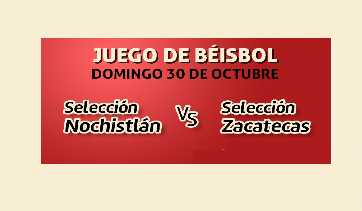 Gran partido de beisbol Nochistlán vs Zacatecas