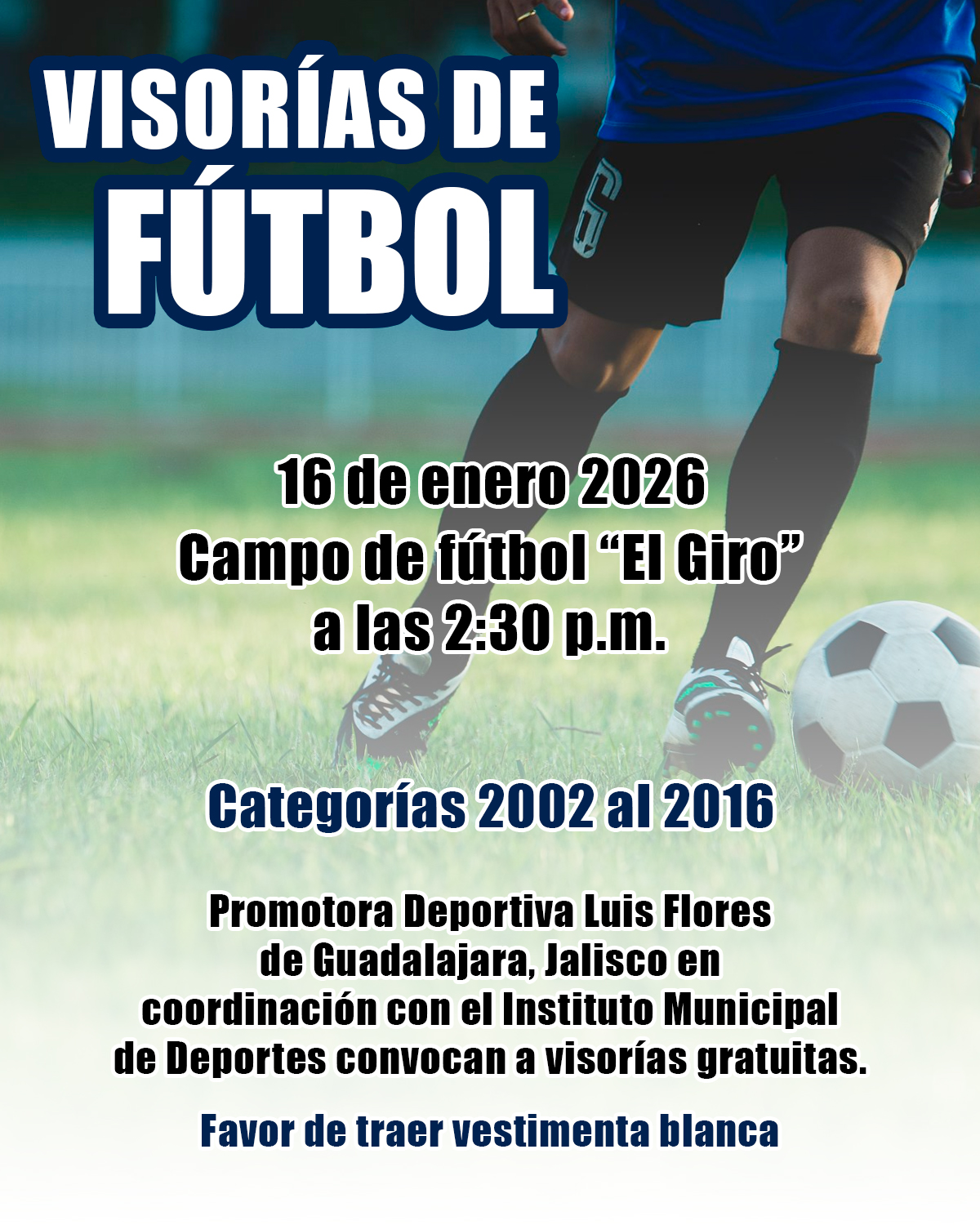 Visorias de futbol 2002-2026