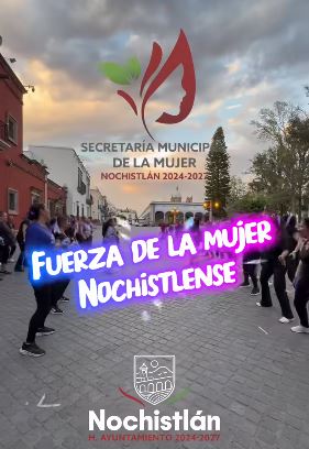 Celebramos y reconocimos a la mujer nochistlense